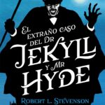 625452f7f840e7ba6fdb91bf_6034d7d1f3e0f58b2db2b1f7_El-extraC3B1o-caso-del-dr-jekyll-y-mr-hyde-robert-l-stevenson-editorial-alma.jpeg