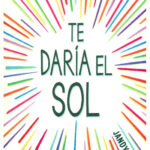 te-daria-el-sol.jpg