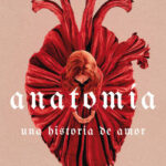 383945_portada_anatomia-una-historia-de-amor_victoria-simo-perales_202303021904